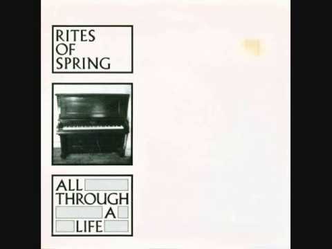 rites of spring - all through a life 7''