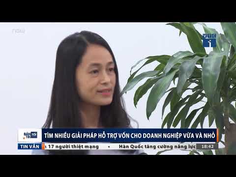 , title : 'Giải pháp hỗ trợ vốn cho Doanh nghiệp vừa và nhỏ'