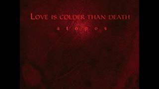 Love is colder than Death, An Empty Ark; Atopos