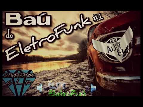 Baú Do EletroFunk _1