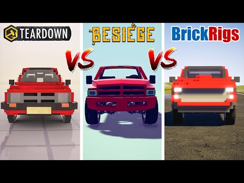 Teardown PICKUP vs Besiege PICKUP vs Brick Rigs PICKUP