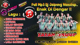 Download lagu Mp3 Dj Jaipong Full Nonstop || YAYAN GROUP BEKASI mp3