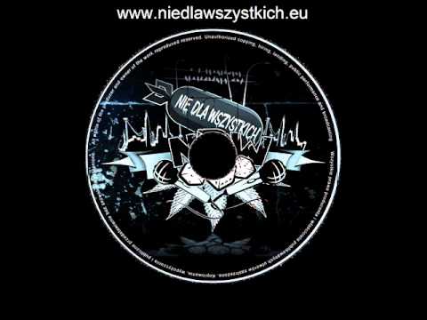 08. Nie Dla Wszystkich - Do konca feat. Arczi Niziol Siupacz Szajka scratch Dj Feel-X