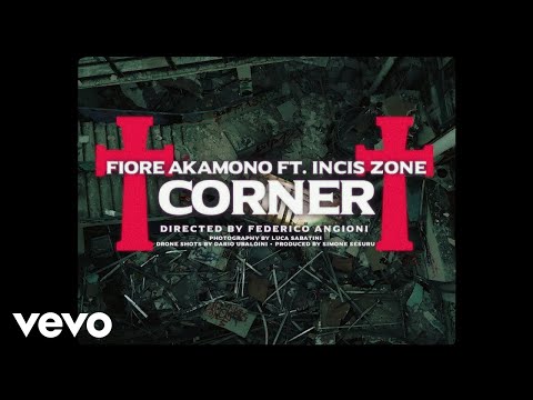 Fiore Akamono feat Incis ZONE - CORNER (Official Video)