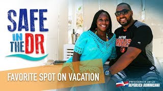 Safe in the DR. Favorite SPOT on vacation