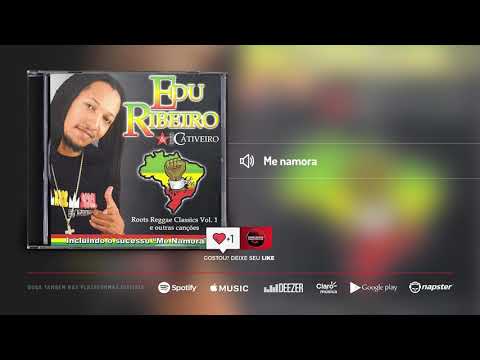 Edu Ribeiro & Banda Cativeiro - Me namora