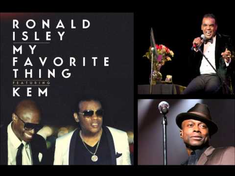 My Favorite Thing * 💕 * Ronald Isley *ft* Kem