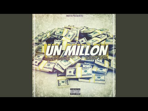 Un Millon (feat. Boku EFN)