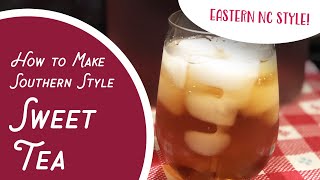 How to Make Sweet Tea - THE RIGHT WAY - Old Time Knowledge