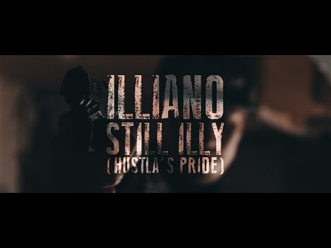 Illiano - Still Illy (Hustla's Pride)