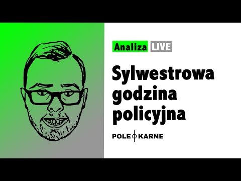 Nielegalna sylwestrowa godzina policyjna, co wolno, co nam grozi - analiza prawna