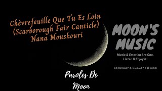 ♪ Chèvrefeuille Que Tu Es Loin (Scarborough Fair Canticle) - Nana Mouskouri ♪ | Paroles