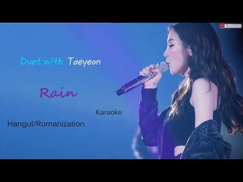 [Duet with Taeyeon] - Rain karaoke/hangul/romanization