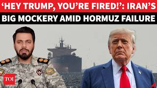 ‘You Are FIRED!’: Iran’s IRGC Clowns Trump In Direct Message As America’s Hormuz Mission ‘FLOPS’