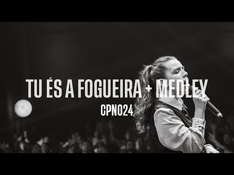 Paula Mendes - Tu És a Fogueira + Me Atraiu + Vem me Buscar - Ministração ao vivo CPNO24