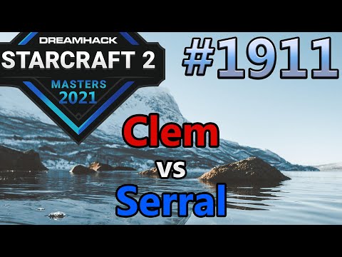 StarCraft 2 - Replay-Cast #1911 - Clem (T) vs Serral (Z) - DHM Winter Season EU [Deutsch]