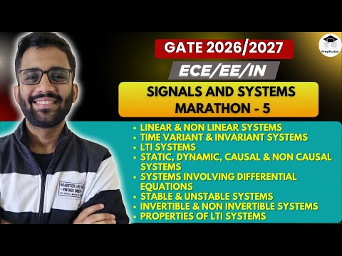 Signals & Systems || Marathon - 5 || Classification of Systems || Himanshu Agarwal || PrepFusion
