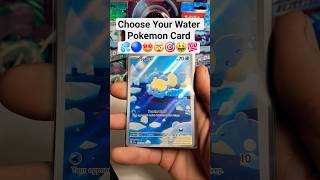 Choose Your Water Pokemon Card 💦🔵 #pokemoncards #pokemon #pokemontcg #pokémon #pokemoncommunity