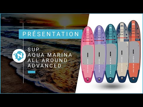 Présentation paddles Aqua Marina All-around Advanced 2023 | Nautigames.com