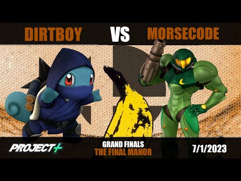 Dirtboy (Squirtle) vs Morsecode (Samus) | Grand Finals | The Final Manor | Project Plus