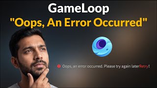 Download lagu GameLoop - Oops An Error Occurred - Please Try Again Later - Windows 11/10/8 - 2026 mp3 Download lagu GameLoop - Oops An Error Occurred - Please Try Again Later - Windows 11/10/8 - 2026 mp3