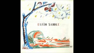 Elfin Saddle  - The Maker In The Garden