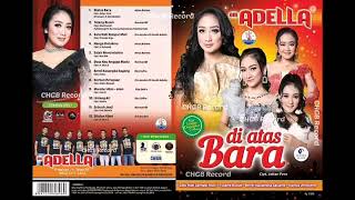 Download lagu om adella Full album Di atas Bara mp3 Download lagu om adella Full album Di atas Bara mp3