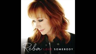 Going Out Like That - Reba McEntire