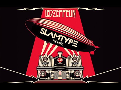 Led Zeppelin - Immigrant Song [Slamtype Remix]