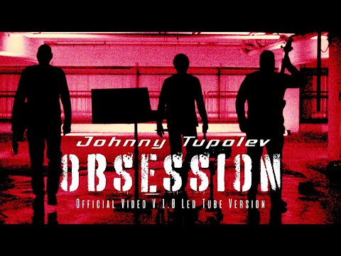 JOHNNY TUPOLEV - Obsession