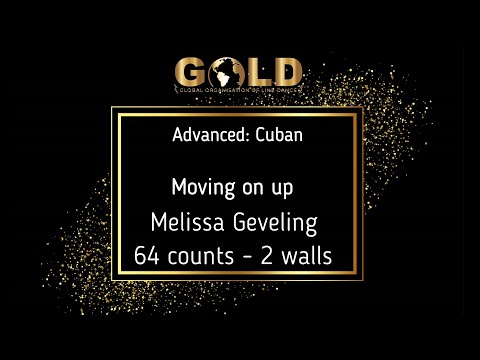 GOLD Open Line Advanced - Dance 1: Cha Cha "Moving On Up" - Tutorial without music