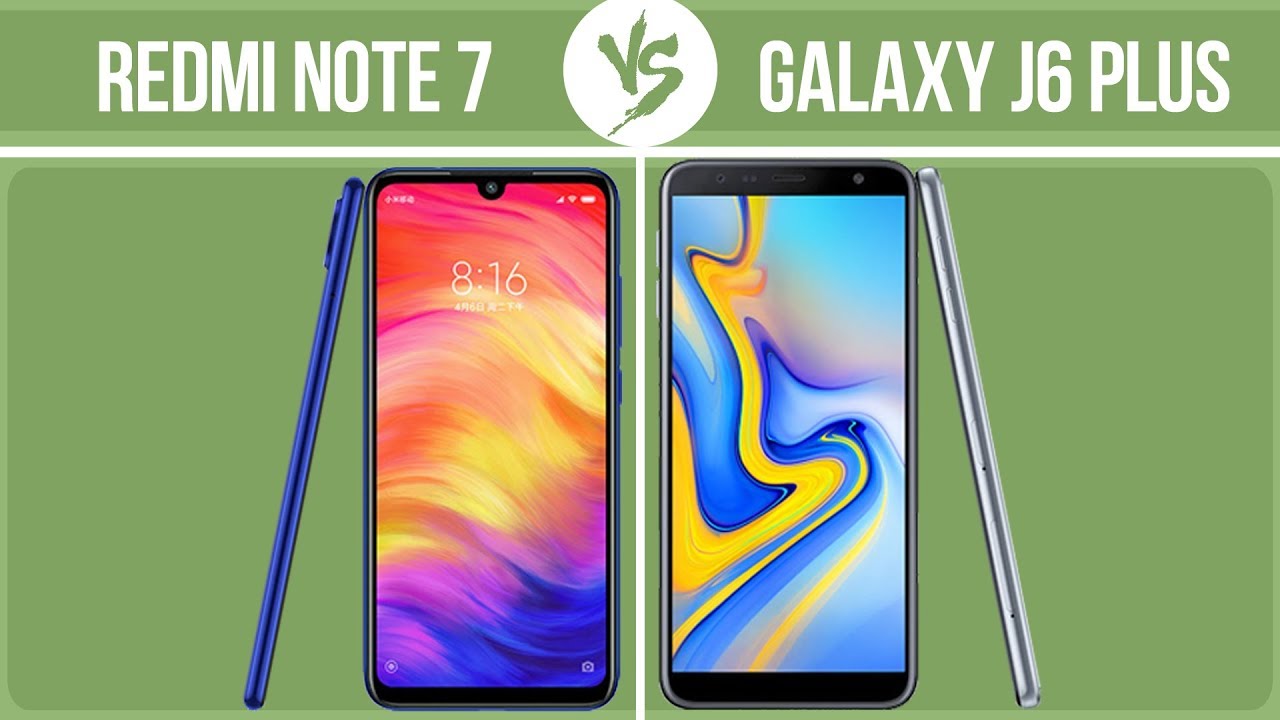 Xiaomi Redmi Note 7 vs Samsung Galaxy J6 Plus ✔️