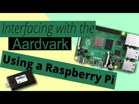Interfacing with the Aardvark I2C/SPI Host Adapter Using a Raspberry Pi ARM System