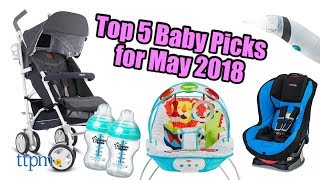 Top 5 Baby Gear in May 2018