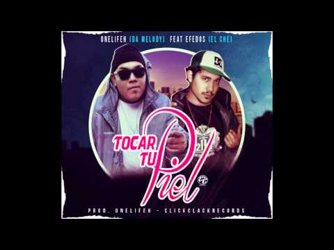 El Myzra - Tocar Tu Piel Feat.  Efedos