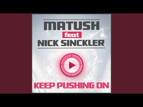 Keep Pushing On (feat. Nick Sinckler) (Radio Edit)