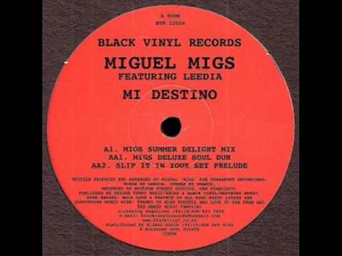 #30 Miguel Migs Feat. Leedia - Mi Destino