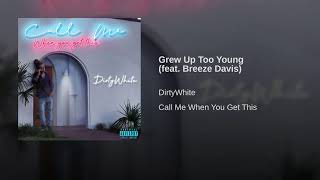 Grew Up Too Young Music Video
