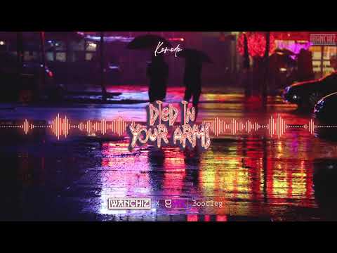 Komodo - (I Just) Died In Your Arms (WANCHIZ x Dj MX Bootleg 2021)