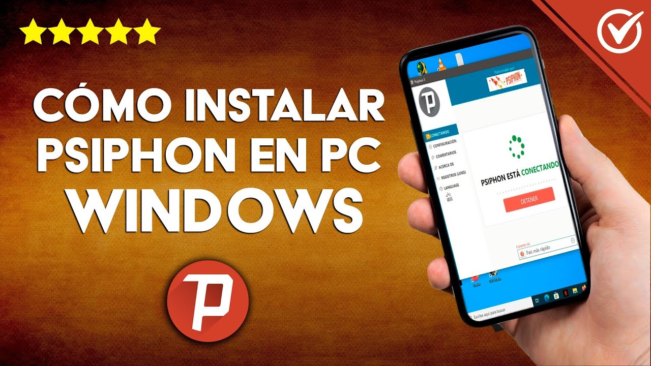 Cómo Descargar, Instalar y Configurar Psiphon en PC con Windows 7/8/10