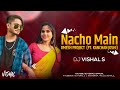 Nacho Mai Cg DJ Song Nacho Mai Cg New Song Omesh Projects Kanchan Joshi Dj Vishal S