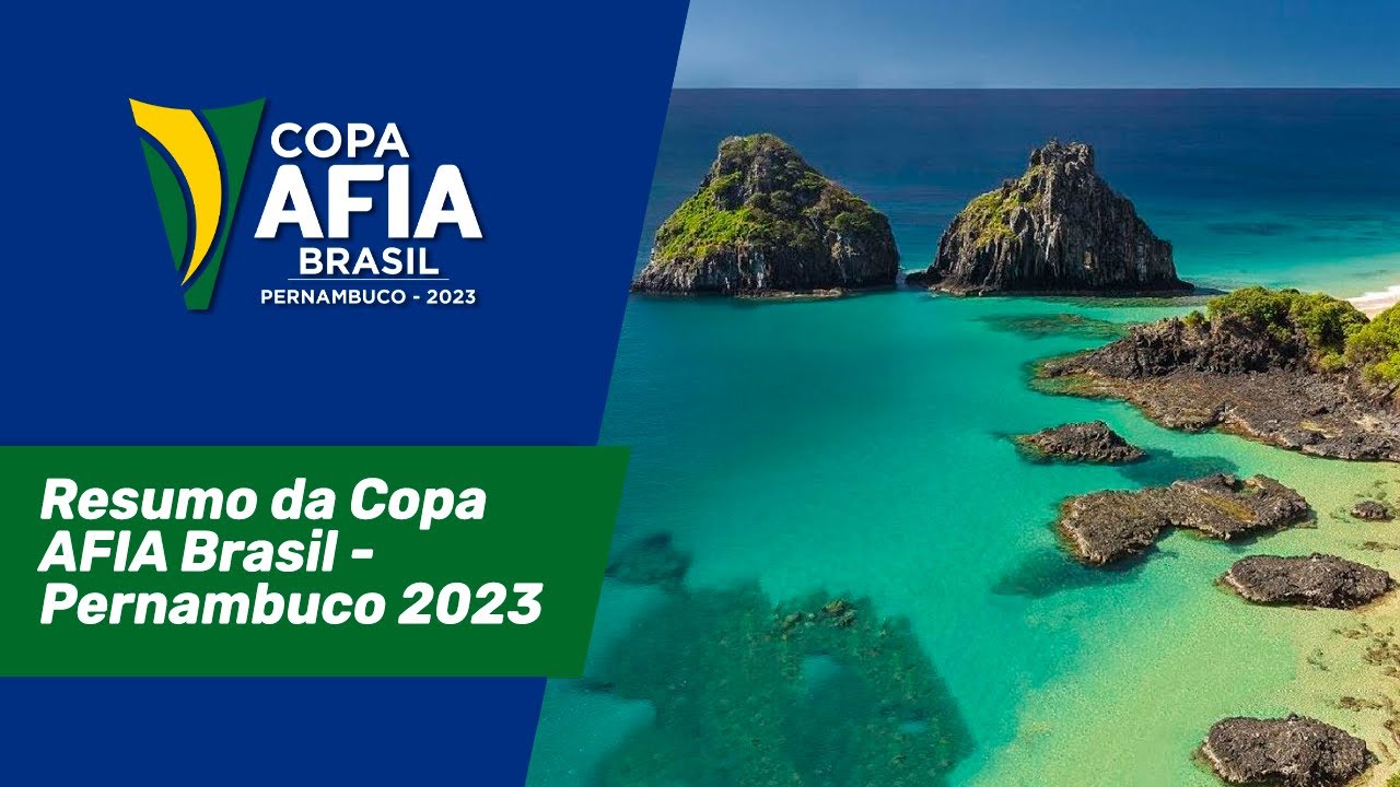 Resumo da Copa AFIA Brasil – Pernambuco 2023