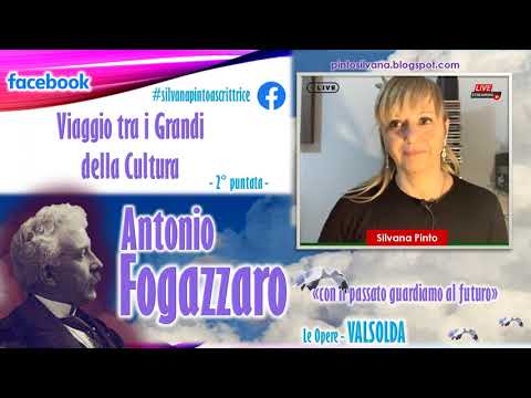 VALSOLDA di Antonio FOGAZZARO. "Viaggio tra Grandi della Cultura" 2° puntata (#pintosilvana​)