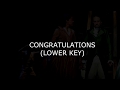 Hamilton - Congratulations ( LOWER Key Karaoke Instrumental)