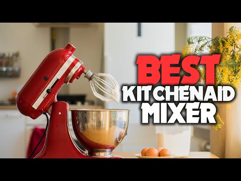 Top 5 Best Kitchenaid Mixer Review in 2022