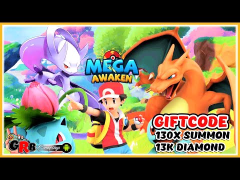 Mega Awaken Gameplay Android & iOS - All 4 Giftcode (Pokemon RPG)