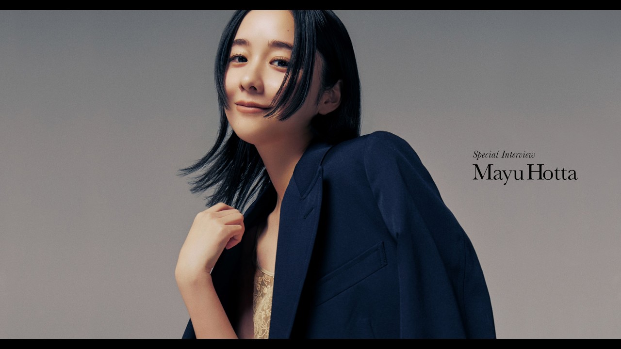 【SPECIAL INTERVIEW】堀田 真由