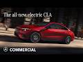The All New Electric CLA Live The Dream Drive The Dream Commercial