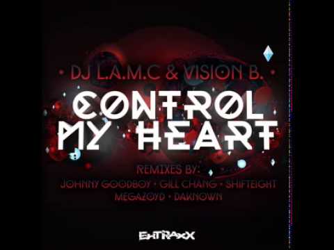 DJ L.a.m.c, Vision B. - Control My Heart (Gill Chang Remix) [Progressive House]