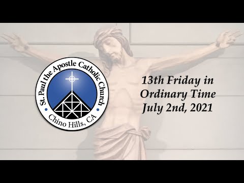 13th Friday in Ordinary Time | July 2nd, 2021